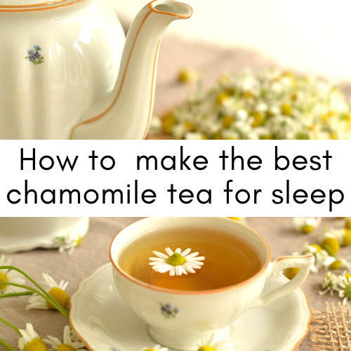 How to make chamomile tea for sleep