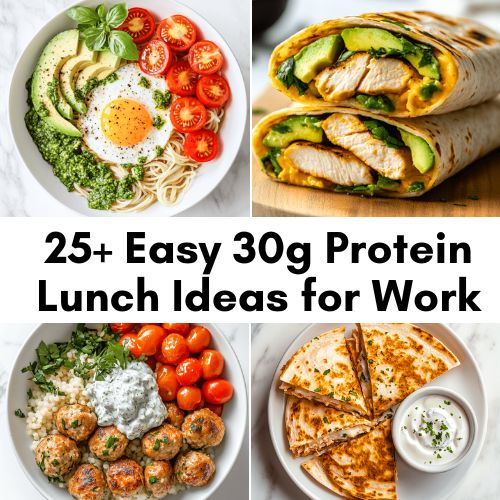 30g Protein Lunch Ideas for Work