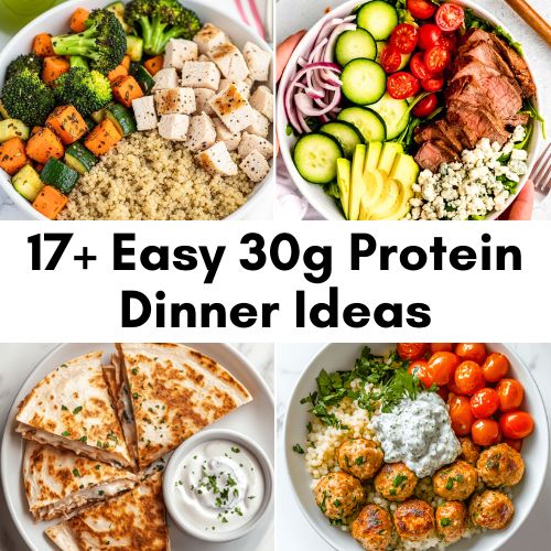 30g Protein Dinner Ideas